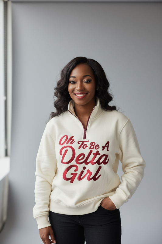 Oh To Be A Delta Girl - Sweatshirt
