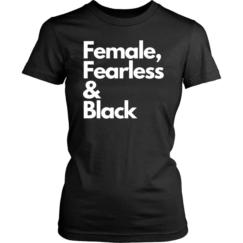 Female, Fearless & Black