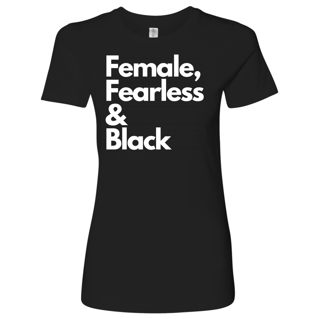 Female, Fearless & Black