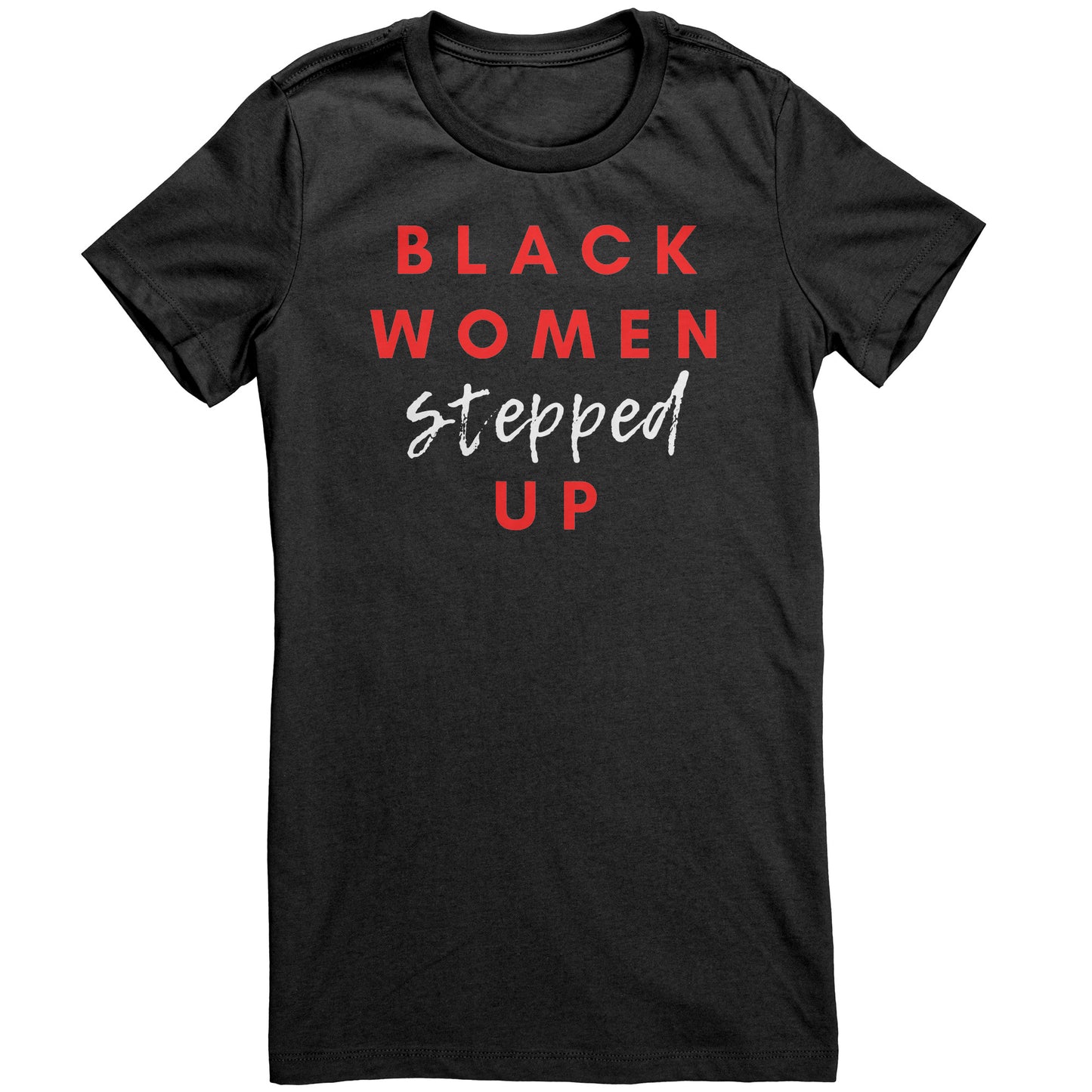 BLACK WOMEN STEPPED UP -NEW (BEL6004)