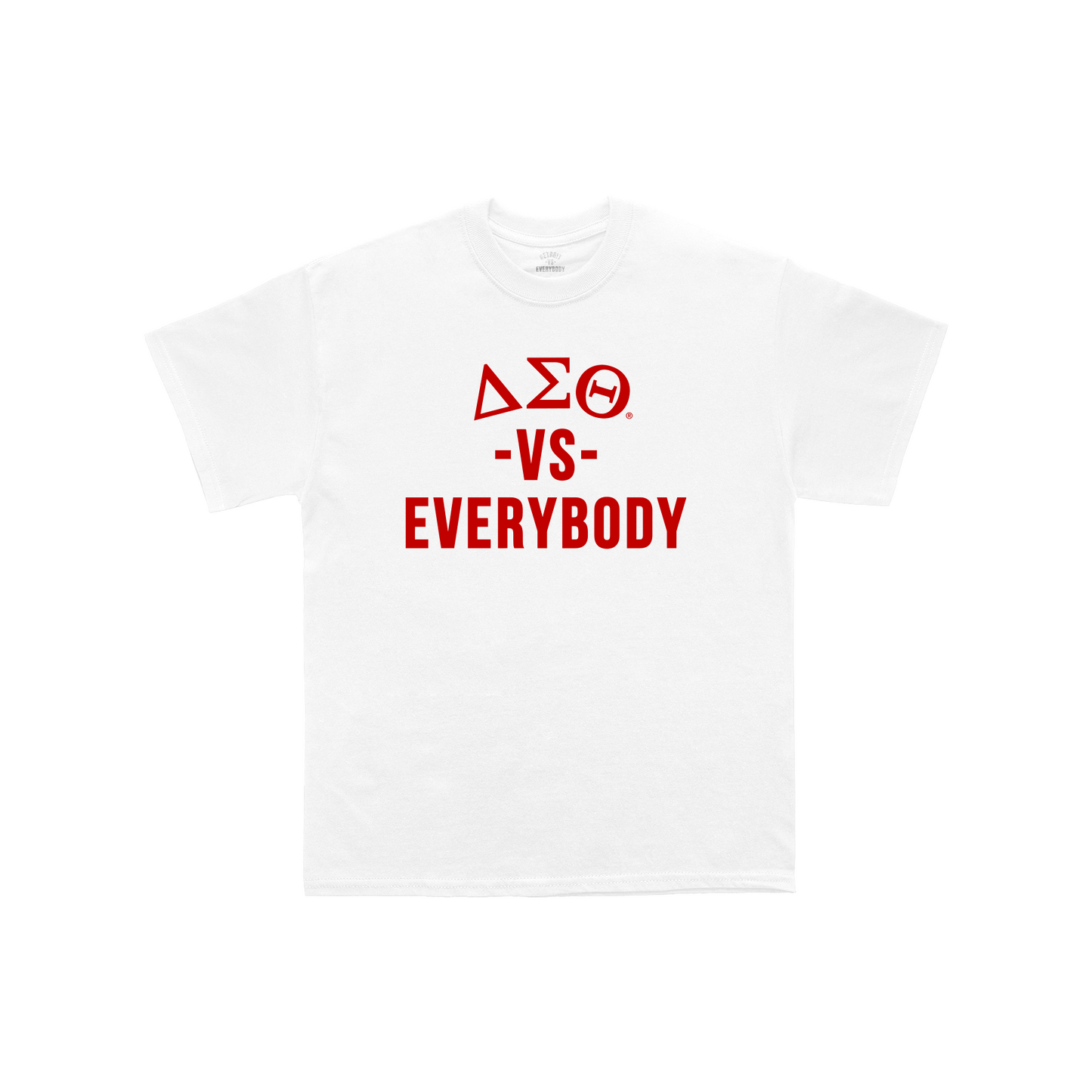 DST vs. Everybody White T-Shirt with Red Lettering