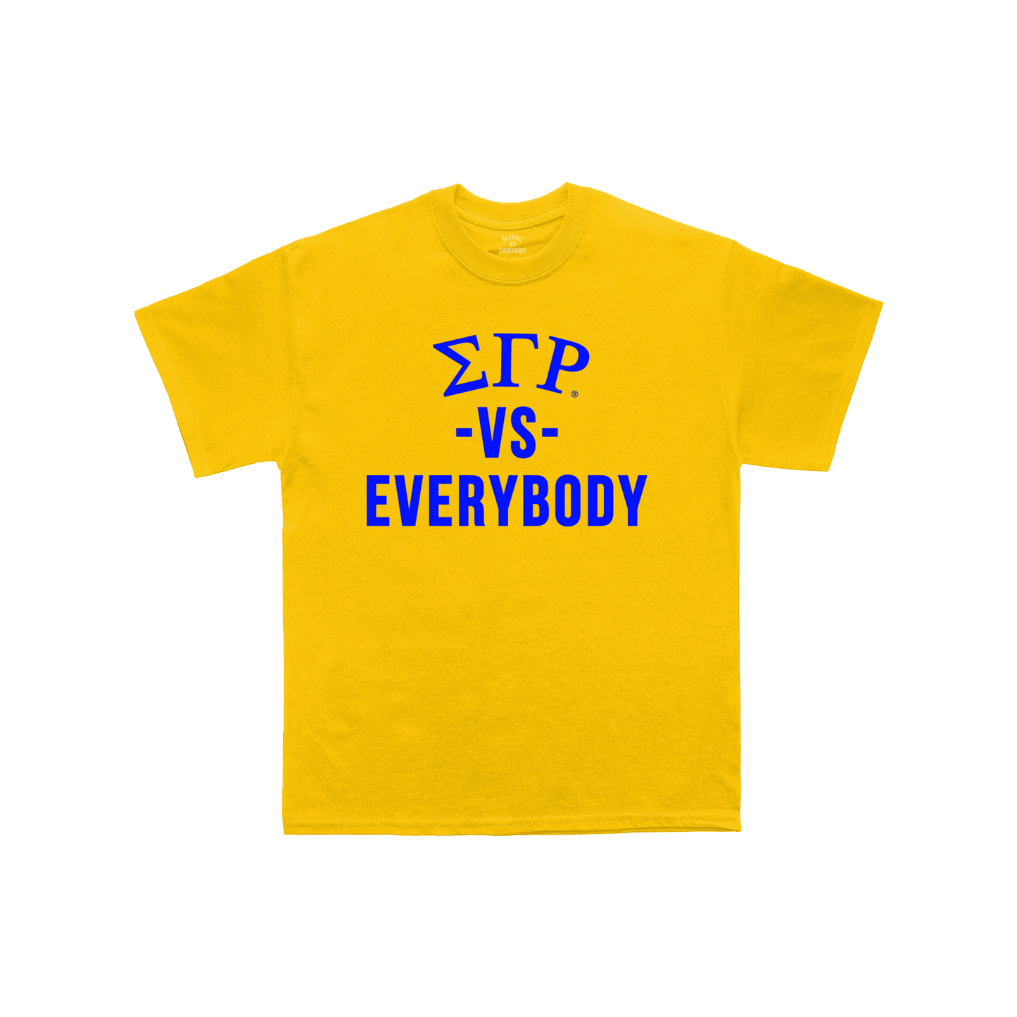 Sigma Gamma Rho vs. Everybody Gold T-Shirt with Royal Blue Lettering